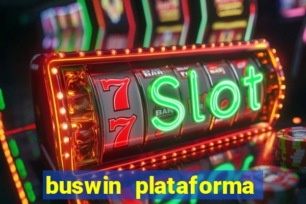 buswin plataforma de jogos